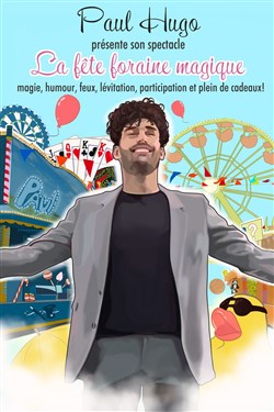 Affiche de Paul Hugo dans La fête foraine magique
