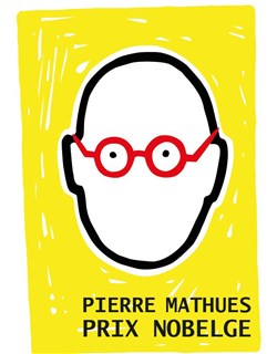 Affiche de Pierre Mathues dans Prix Nobelge