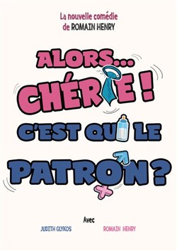 Affiche de Alors... Chérie ? C'est qui le patron ?