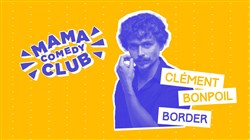 Affiche de Mama Comedy Club : Clément Bonpoil