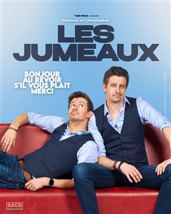Affiche de Les Jumeaux dans Bonjour, au revoir, s'il vous plaît, merci