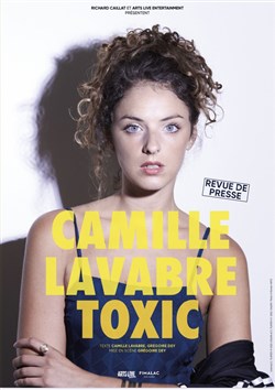 Affiche de Camille Lavabre dans Toxic