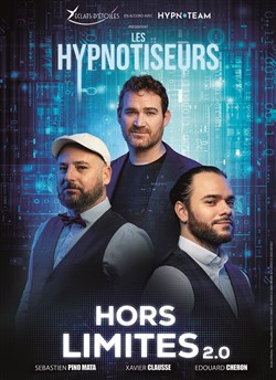 Affiche de Les Hypnotiseurs dans Hors limites 2.0