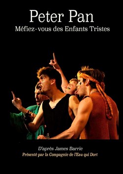 Affiche de Peter Pan | Méfiez-vous des enfants tristes