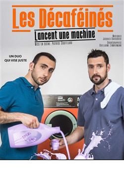 Affiche de Les Décaféinés dans Les Décaféinés lancent la machine
