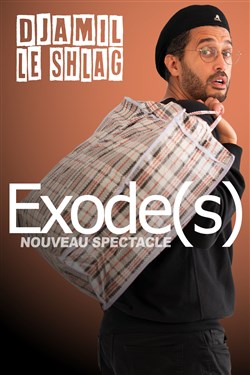 Affiche de Djamil le Shlag dans Exode(s)
