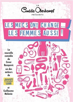 Affiche de Les mecs ont changé... les femmes aussi !