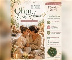 Affiche de Ohm Sweet Home | Spéciale Fête des Mères