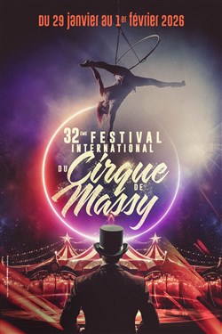 Affiche de 32ème Festival international du cirque de Massy | Spectacle B