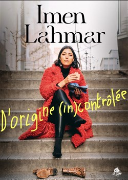 Affiche de Imen Lahmar | D'origine (in)contrôlée