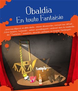 Affiche de Obaldia en toute fantaisie