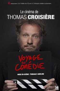Affiche de Thomas Croisière dans Voyage en comédie