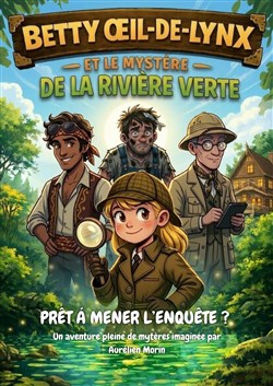 Affiche de Betty oeil de lynx et le mystère de la rivière verte