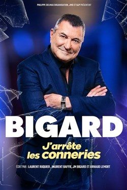 Affiche de Jean-Marie Bigard dans J'arrête les conneries