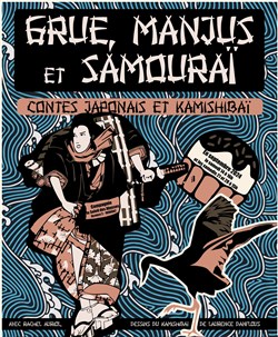 Affiche de Grue, Manjus et Samouraï