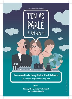 Affiche de T'en as parlé à ton père ?