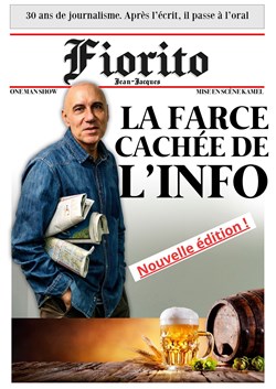 Affiche de Jean-Jacques Fiorito dans La farce cachée de l'info