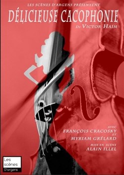 Affiche de Délicieuse cacophonie