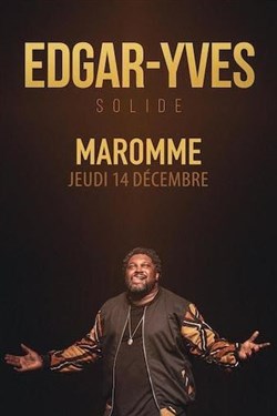Affiche de Edgar-Yves dans Solide