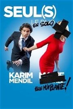 Affiche de Karim Mendil dans Seul(s)
