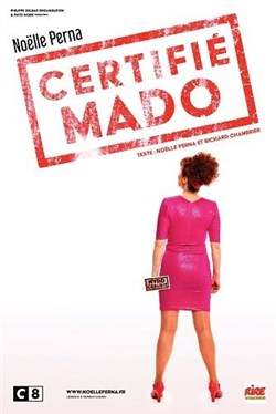 Affiche de Noëlle Perna dans Certifié Mado
