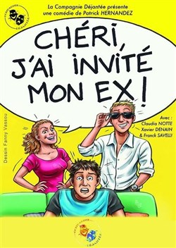 Affiche de Chéri j'ai invité mon ex