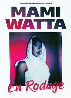 Affiche de Mami Watta dans Je vous salue Mami | en rodage