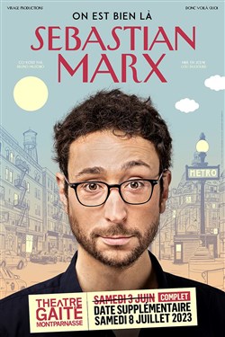Affiche de Sebastian Marx dans On est bien là