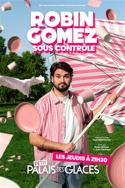 Affiche de Robin Gomez dans Sous contrôle