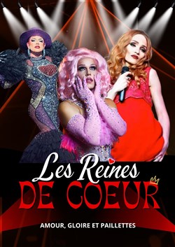 Affiche de Les Reines de Coeur - Spécial Saint Valentin