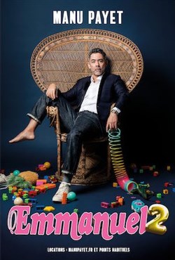 Affiche de Manu Payet dans Emmanuel 2