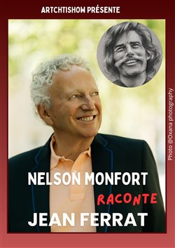 Affiche de Nelson Monfort raconte Jean Ferrat