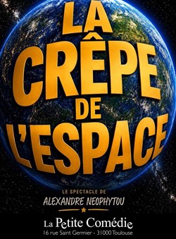 Affiche de Alexandre Neophytou dans La crêpe de l'espace