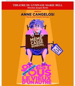 Affiche de Anne Cangelosi dans On est tous le vieux d'un autre