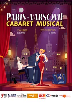 Affiche de Paris-Varsovie : Le Cabaret Musical