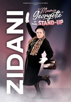 Affiche de Zidani dans mamie Georgette en mode Stand-up