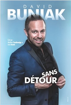 Affiche de David Buniak dans Sans Détour