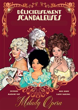 Affiche de Les délicieusement scandaleuses, chapitre 1 : Révélations