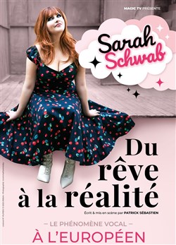 Affiche de Sarah Schwab dans Du rêve à la réalité