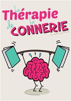 Affiche de La Thérapie de La Connerie
