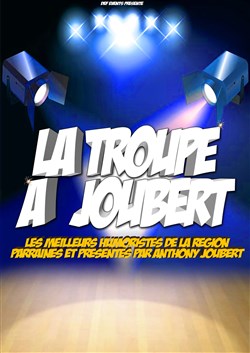 Affiche de La troupe à Joubert