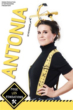 Affiche de Antonia de Rendinger pose les fondations