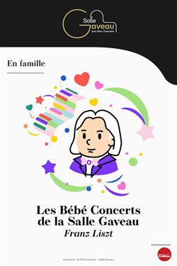 Affiche de Bébé Concert : Franz Liszt