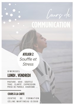 Affiche de Atelier Communication 2 : Gestion du souffle et du stress