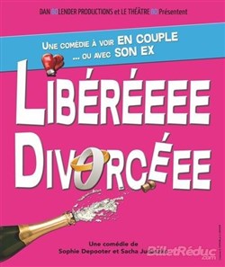 Affiche de Liberéeee divorcéee