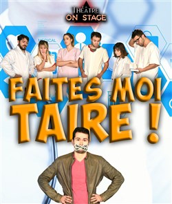 Affiche de Faites moi taire