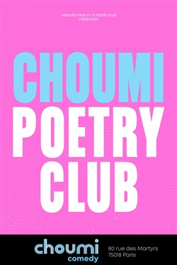 Affiche de Choumi Poetry Club