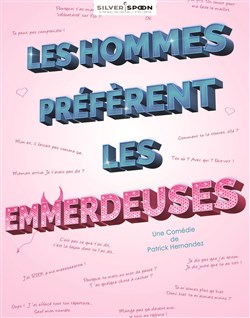 Affiche de Les Hommes préfèrent les emmerdeuses