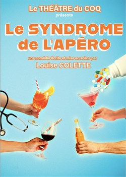 Affiche de Le syndrome de l'Apéro
