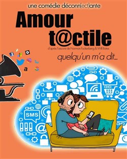 Affiche de Amour tactile ( quelqu'un m'a dit ... )